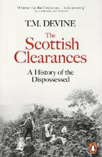 The Scottish Clearances : A History of the Dispossessed, 1600-1900