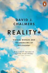 『リアリティ＋：バ－チャル世界をめぐる哲学の挑戦』（原書）<br>Reality+ : Virtual Worlds and the Problems of Philosophy