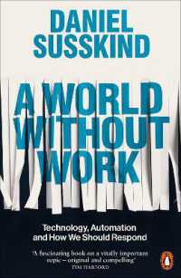 『WORLD WITHOUT WORK：AI時代の新「大きな政府」論』（原書）<br>A World without Work : Technology, Automation and How We Should Respond