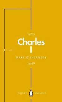 Charles I (Penguin Monarchs) : An Abbreviated Life (Penguin Monarchs) -- Paperback / softback