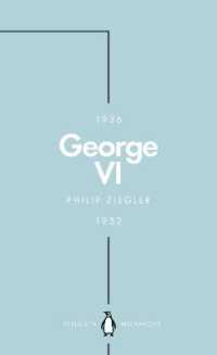 George VI (Penguin Monarchs) : The Dutiful King (Penguin Monarchs)