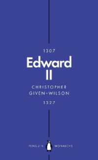 Edward II (Penguin Monarchs) : The Terrors of Kingship (Penguin Monarchs)