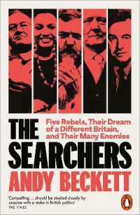 The Searchers : Five Rebels, Their Dream of a Different Britain, and Their Many Enemies