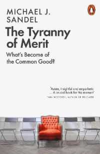 Ｍ．サンデル『実力も運のうち：能力主義は正義か？』（原書）<br>The Tyranny of Merit : What's Become of the Common Good?