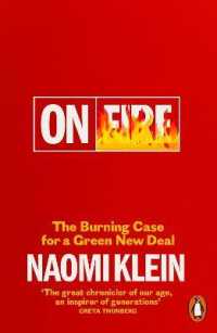 ナオミ・クライン『地球が燃えている：気候崩壊から人類を救うグリーン・ニューディールの提言』（原書）<br>On Fire : The Burning Case for a Green New Deal