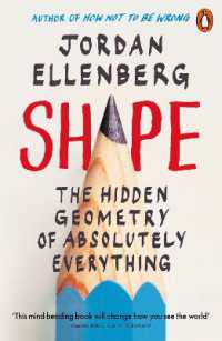 Shape : The Hidden Geometry of Absolutely Everything