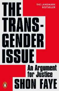 『トランスジェンダー問題：議論は正義のために』（原書）<br>The Transgender Issue : An Argument for Justice