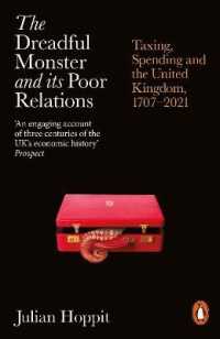 The Dreadful Monster and its Poor Relations : Taxing, Spending and the United Kingdom, 1707-2021