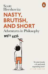 Ｓ．ハーショヴィッツ『父が息子に語る壮大かつ圧倒的に面白い哲学の書』（原書）<br>Nasty, Brutish, and Short : Adventures in Philosophy with Kids