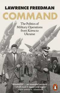 Command : The Politics of Military Operations from Korea to Ukraine