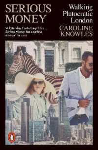 Serious Money : Walking Plutocratic London