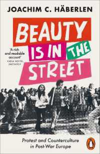 Beauty is in the Street : Protest and Counterculture in Post-War Europe