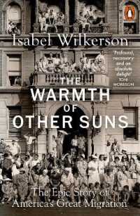 The Warmth of Other Suns : The Epic Story of America's Great Migration