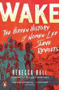 Wake : The Hidden History of Women-Led Slave Revolts