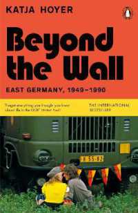 Beyond the Wall : East Germany, 1949-1990