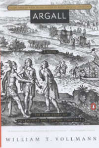 Argall: The True Story of Pocahontas and Captain John Smith (Seven Dreams: A Book of North American Landscapes (Paperback)") 〈3〉