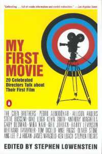 My First Movie : Twenty Celebrated Directors Talk about Their First Film