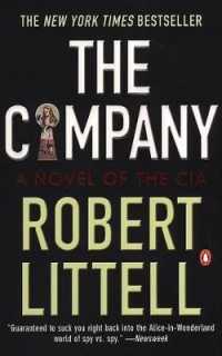 The Company : A Novel of the CIA （Reprint）