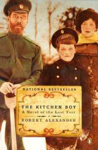 The Kitchen Boy : A Novel of the Last Tsar (A Romanov Novel)