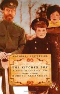 The Kitchen Boy : A Novel of the Last Tsar (A Romanov Novel)