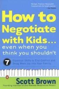How to Negotiate with Kids Even When You Think You Shouldn't