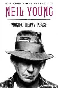 『ニ－ル・ヤング自伝』（原書）<br>Neil Young Waging Heavy Peace