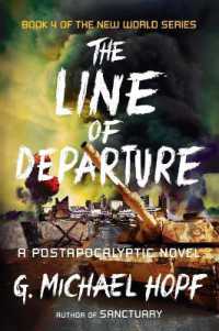 The Line of Departure: A Postapocalyptic Novel (New World") 〈4〉