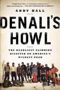 Denali's Howl : The Deadliest Climbing Disaster on America's Wildest Peak