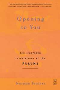 Opening to You: Zen-Inspired Translations of the Psalms