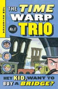 Hey Kid, Want to Buy a Bridge? #11 (Time Warp Trio)