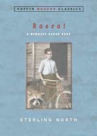 スターリング・ノース著『はるかなるわがラスカル』（原書）<br>Rascal (Puffin Modern Classics) (Puffin Modern Classics)