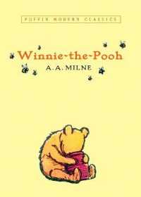 アラン・アレグザンダー・ミルン著『クマのプーさん』（原書）<br>Winnie-the-Pooh (Puffin Modern Classics) (Winnie-the-pooh)