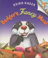 Badger's Fancy Meal （Reprint）