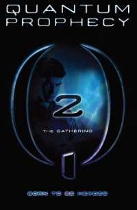 The Gathering : Book 2 (Quantum Prophecy)