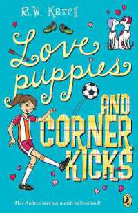 Love Puppies and Corner Kicks -- Paperback / softback