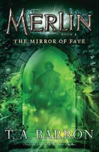 The Mirror of Fate : Book 4 (Merlin Saga)