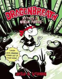 Dragonbreath #2 : Attack of the Ninja Frogs (Dragonbreath)
