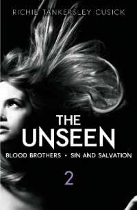 The Unseen Volume 2 : Blood Brothers/Sin and Salvation (The Unseen)