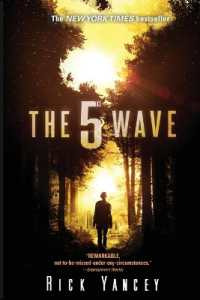 リックー・ヤンシー著『フィフス・ウェイブ』（原書）<br>The 5th Wave : The First Book of the 5th Wave Series (The 5th Wave)
