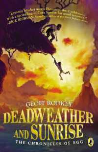 Deadweather and Sunrise : The Chronicles of Egg, Book 1 (The Chronicles of Egg)
