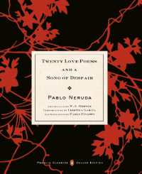 Twenty Love Poems and a Song of Despair : (Dual-Language Penguin Classics Deluxe Edition) (Penguin Classics Deluxe Edition)