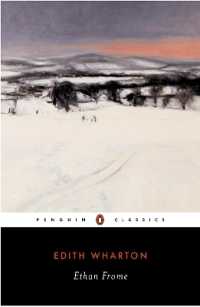 イーディス・ウォートン『イーサン・フロム』（原書）<br>Ethan Frome