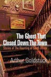 The ghost that closed down the town