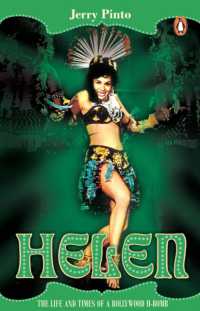 Helen: the Life and Times of a Bollywood H-Bomb : Jerry Pinto