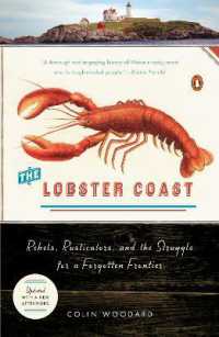 The Lobster Coast : Rebels, Rusticators, and the Struggle for a Forgotten Frontier