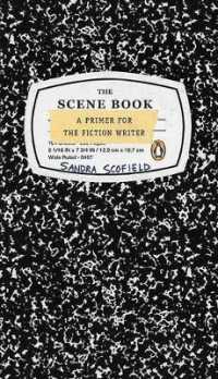 The Scene Book : A Primer for the Fiction Writer