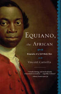 Equiano, the African : Biography of a Self-Made Man （Reprint）