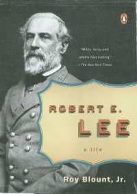 Robert E. Lee: A Life (Penguin Lives Biographies")
