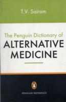 The India Penguin Dictionary of Alternative Medicine