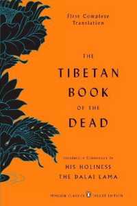 The Tibetan Book of the Dead : First Complete Translation (Penguin Classics Deluxe Edition) (Penguin Classics Deluxe Edition)